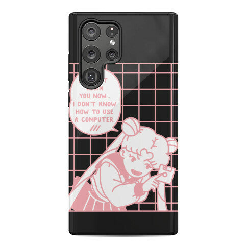 I Don't Know How To Use A Computer Sailor Moon Phone Case