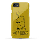 Not A Hugger Phone Case