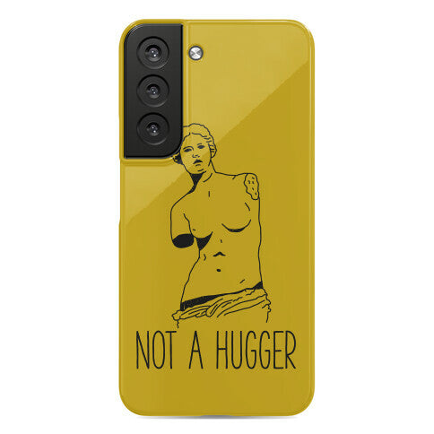 Not A Hugger Phone Case