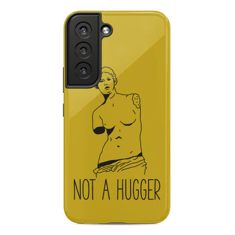 Not A Hugger Phone Case
