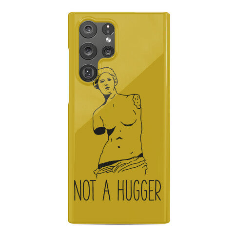 Not A Hugger Phone Case