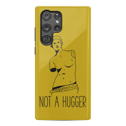 Not A Hugger Phone Case