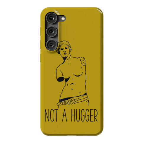 Not A Hugger Phone Case