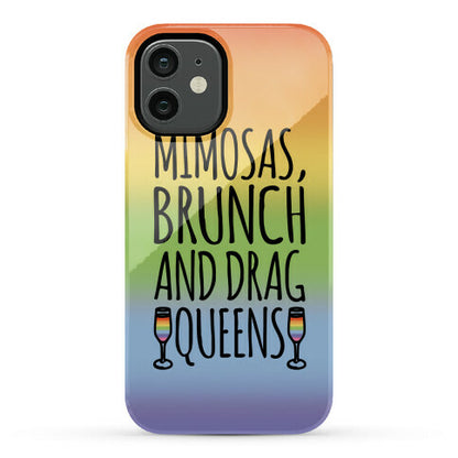 Mimosas Brunch and Drag Queens  Phone Case