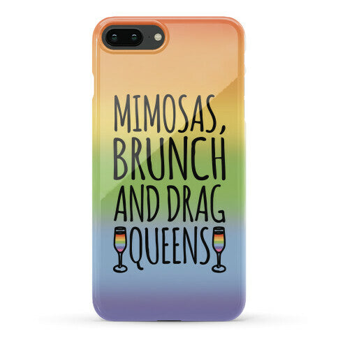 Mimosas Brunch and Drag Queens  Phone Case