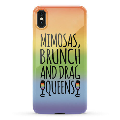 Mimosas Brunch and Drag Queens  Phone Case