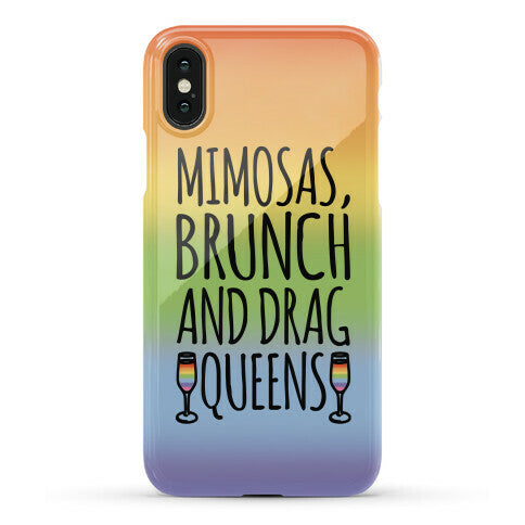 Mimosas Brunch and Drag Queens  Phone Case