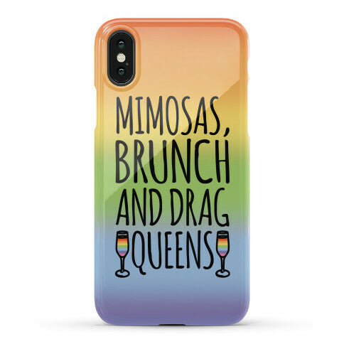 Mimosas Brunch and Drag Queens  Phone Case