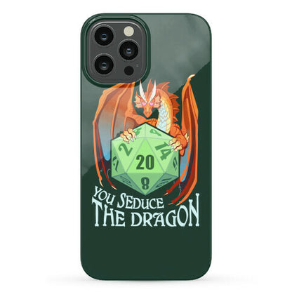 You Seduce The Dragon Phone Case