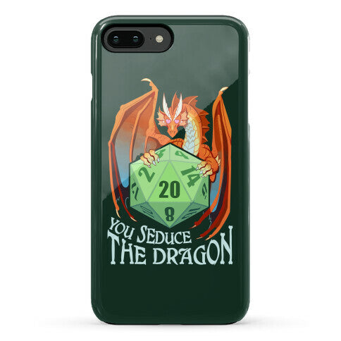 You Seduce The Dragon Phone Case