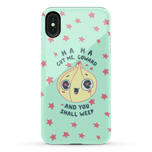 Cut Me Coward (Onion) Phone Case