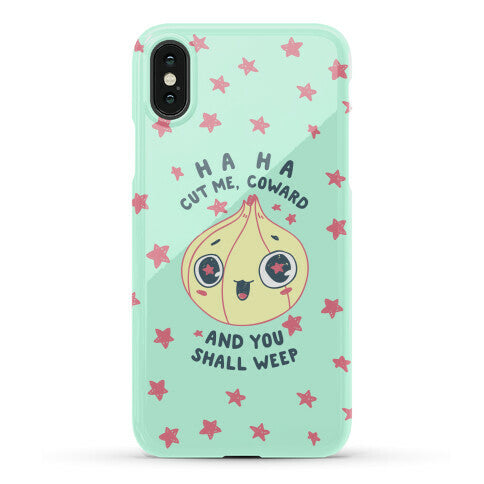Cut Me Coward (Onion) Phone Case