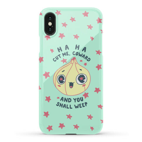 Cut Me Coward (Onion) Phone Case