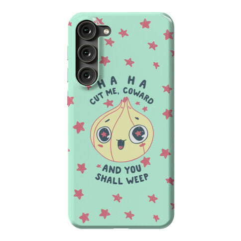 Cut Me Coward (Onion) Phone Case
