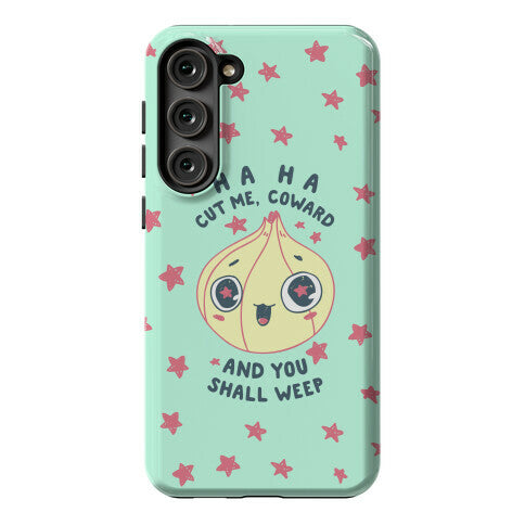 Cut Me Coward (Onion) Phone Case