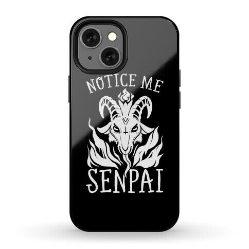 Notice Me Senpai! (Baphomet) Phone Case