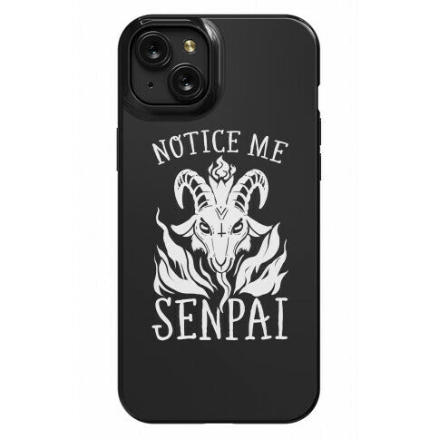 Notice Me Senpai! (Baphomet) Phone Case