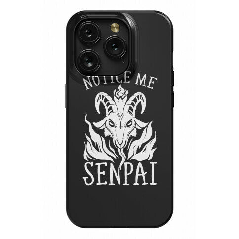 Notice Me Senpai! (Baphomet) Phone Case