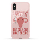 If You Regulate Me, I Won't Be The Only One That Bleeds Phone Case