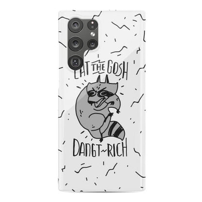 Eat the GOSH DaNGT RICH Raccoon Phone Case