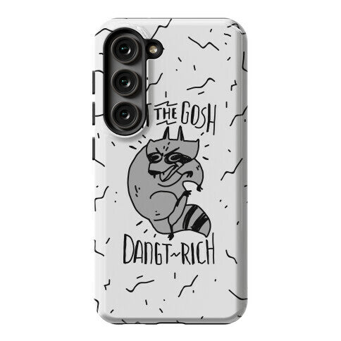 Eat the GOSH DaNGT RICH Raccoon Phone Case