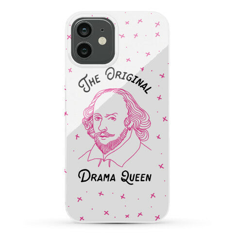 The Original Drama Queen Shakespeare Phone Case