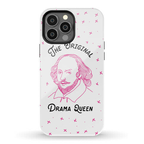 The Original Drama Queen Shakespeare Phone Case