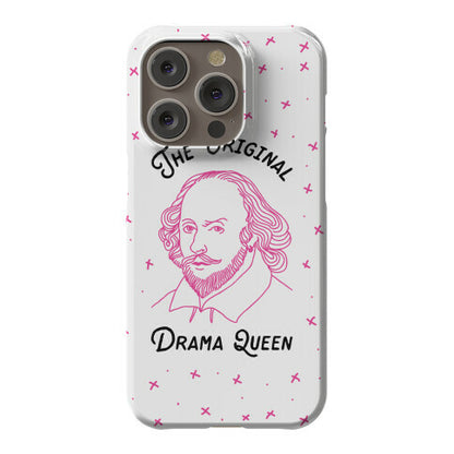 The Original Drama Queen Shakespeare Phone Case