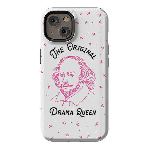 The Original Drama Queen Shakespeare Phone Case