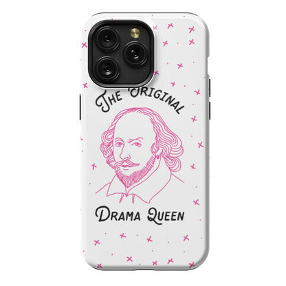 The Original Drama Queen Shakespeare Phone Case