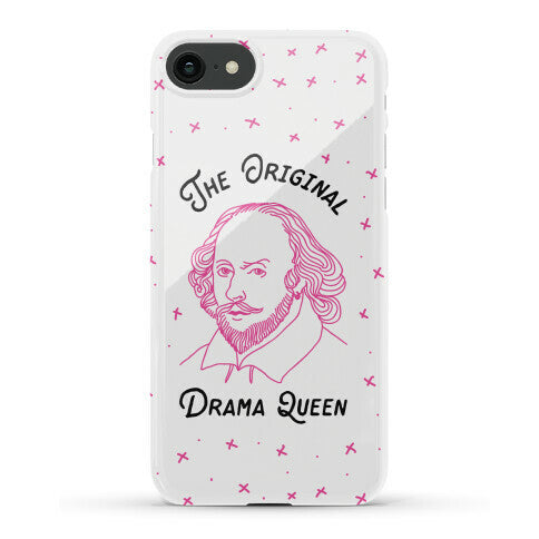 The Original Drama Queen Shakespeare Phone Case