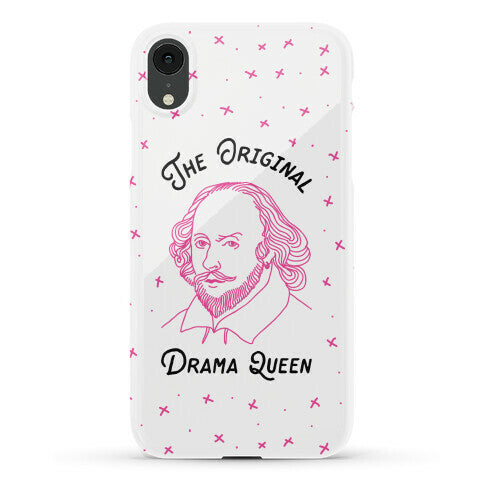 The Original Drama Queen Shakespeare Phone Case