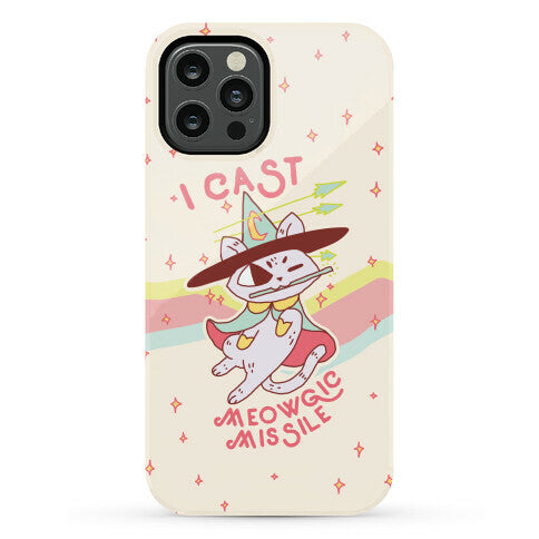 I Cast Meowgic Missile  Phone Case