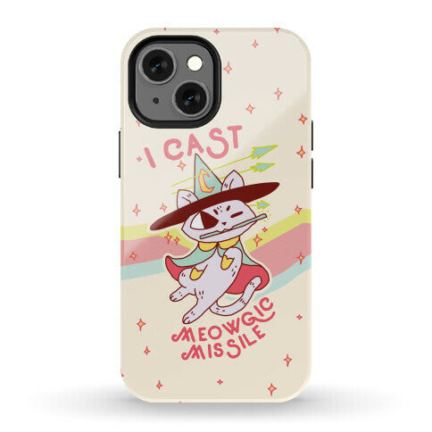 I Cast Meowgic Missile  Phone Case