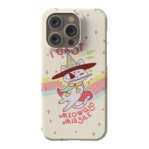 I Cast Meowgic Missile  Phone Case