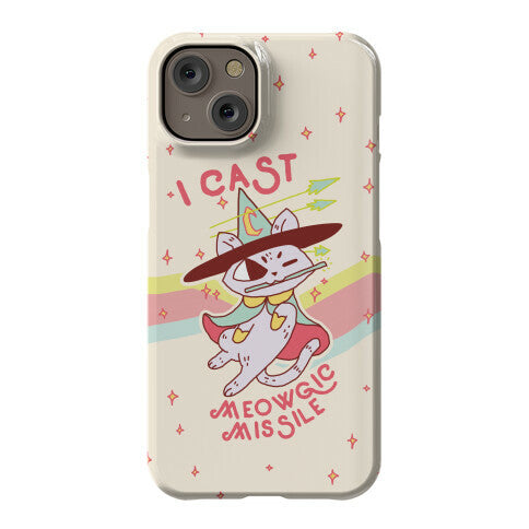 I Cast Meowgic Missile  Phone Case