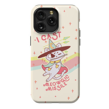 I Cast Meowgic Missile  Phone Case