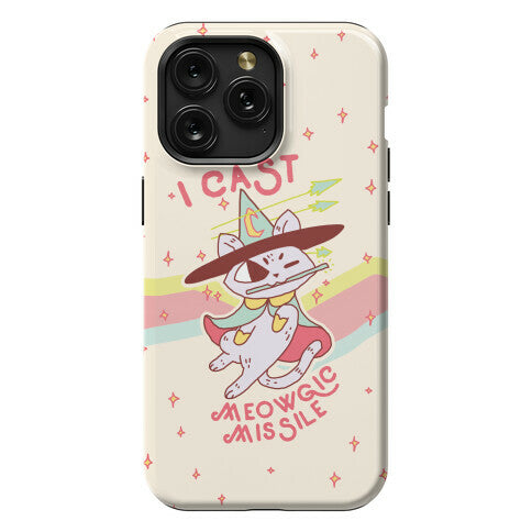 I Cast Meowgic Missile  Phone Case