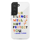 Your Silence Will Not Protect You - Audre Lorde Quote Phone Case