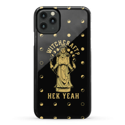 Witchcraft? Hek Yeah Phone Case