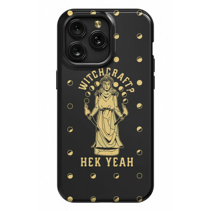 Witchcraft? Hek Yeah Phone Case