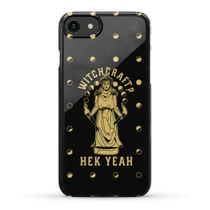 Witchcraft? Hek Yeah Phone Case
