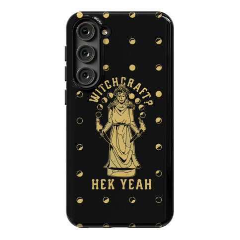 Witchcraft? Hek Yeah Phone Case