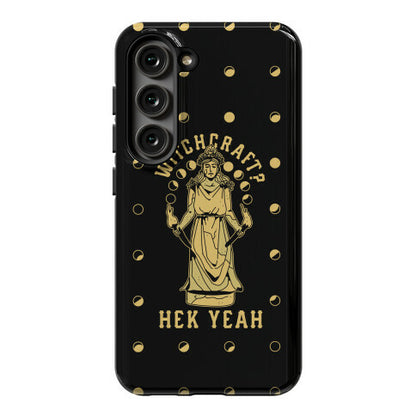 Witchcraft? Hek Yeah Phone Case