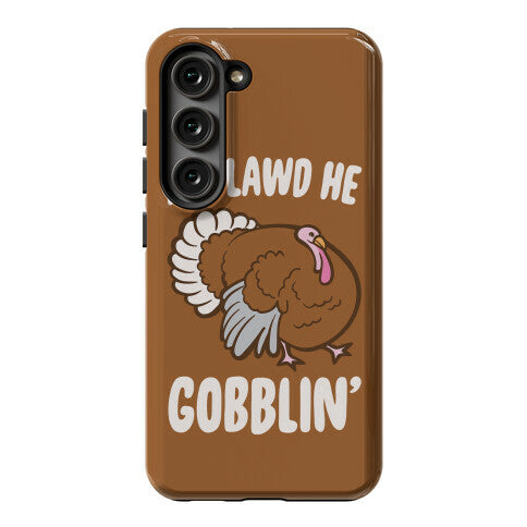 Aw Lawd He Gobblin' Turkey Parody White Print Phone Case