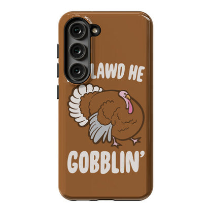 Aw Lawd He Gobblin' Turkey Parody White Print Phone Case