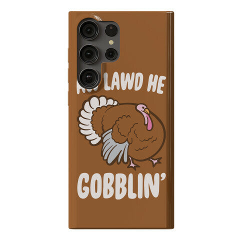 Aw Lawd He Gobblin' Turkey Parody White Print Phone Case