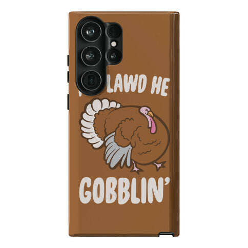 Aw Lawd He Gobblin' Turkey Parody White Print Phone Case