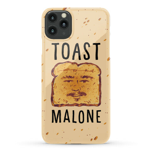 Toast Malone  Phone Case