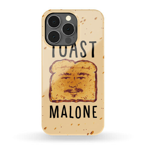 Toast Malone  Phone Case